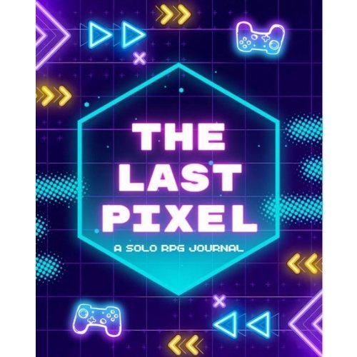 RPG Journal: "The Last Pixel"