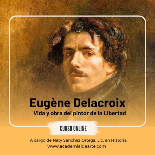 Delacroix: Vida y obra del pintor de la Libertad.